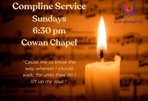 Compline Service Sundays 630 pm Cowan Chapel (1)